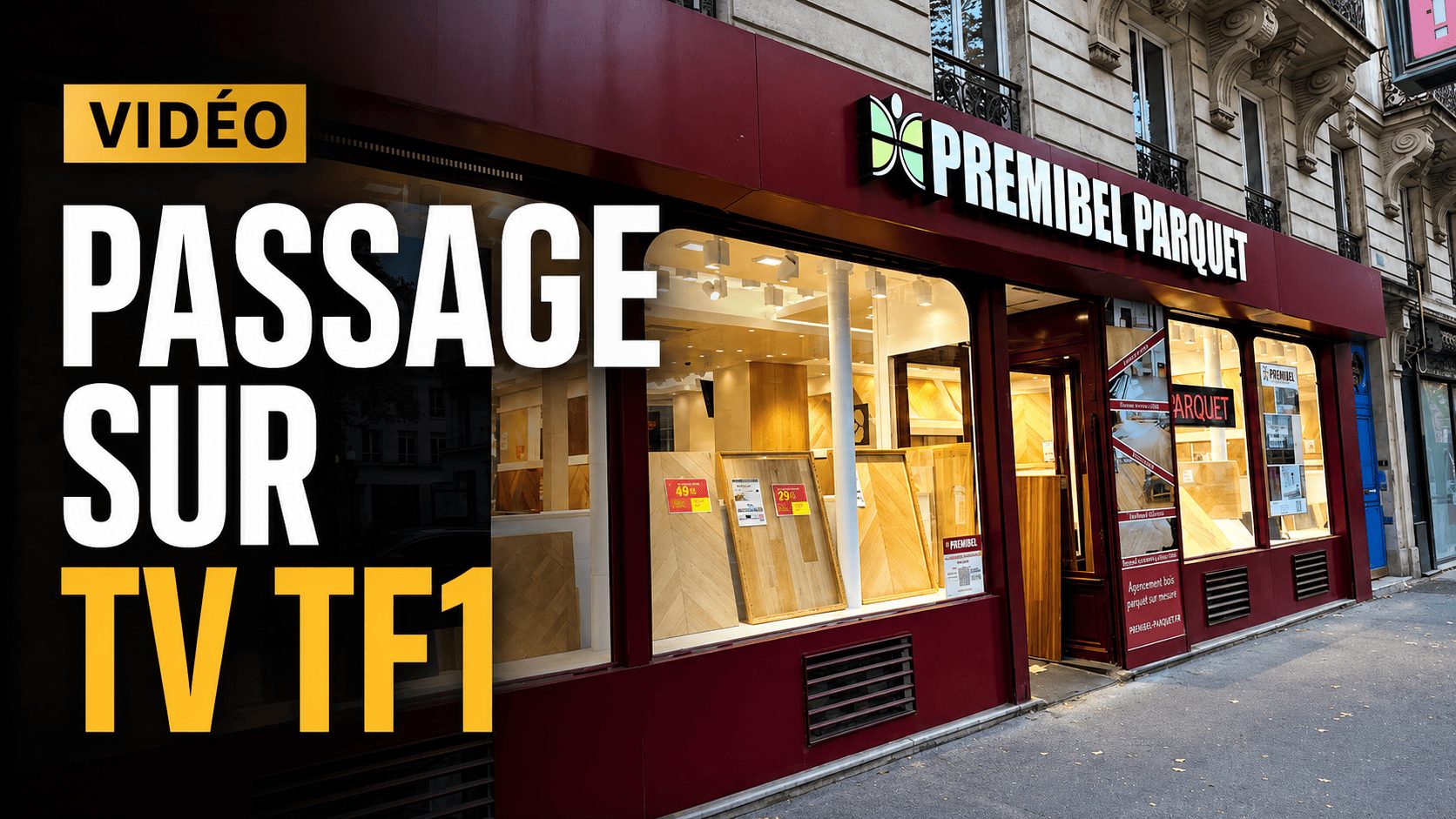 Miniature vidéo : passage TV TF1 de Premibel Parquet